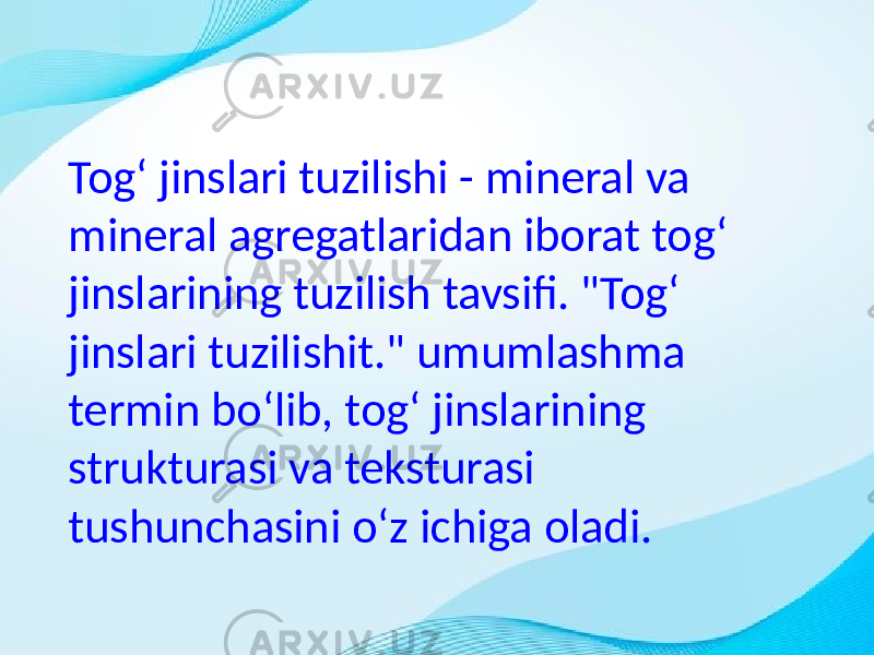 Togʻ jinslari tuzilishi - mineral va mineral agregatlaridan iborat togʻ jinslarining tuzilish tavsifi. &#34;Togʻ jinslari tuzilishit.&#34; umumlashma termin boʻlib, togʻ jinslarining strukturasi va teksturasi tushunchasini oʻz ichiga oladi. 