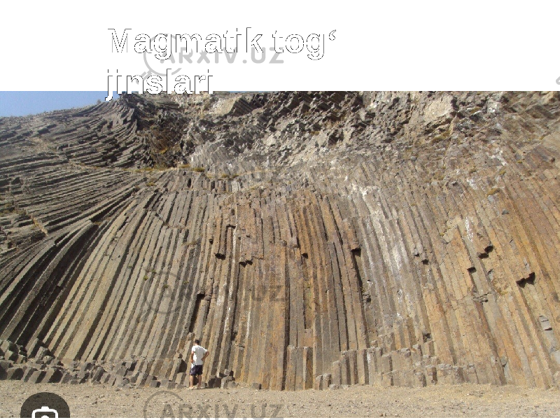 Magmatik tog ‘ jinslari 