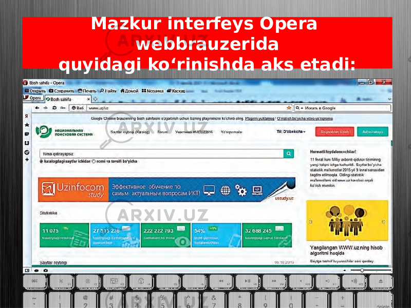 Mazkur interfeys Opera webbrauzerida quyidagi ko‘rinishda aks etadi: 