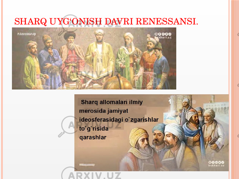 SHARQ UYG‘ONISH DAVRI RENESSANSI. 