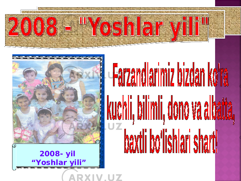 2008- yil “Yoshlar yili” 