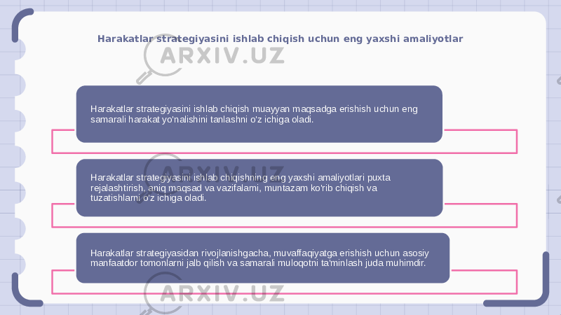 Harakatlar strategiyasini ishlab chiqish uchun eng yaxshi amaliyotlar Harakatlar strategiyasini ishlab chiqish muayyan maqsadga erishish uchun eng samarali harakat yo&#39;nalishini tanlashni o&#39;z ichiga oladi. Harakatlar strategiyasini ishlab chiqishning eng yaxshi amaliyotlari puxta rejalashtirish, aniq maqsad va vazifalarni, muntazam ko&#39;rib chiqish va tuzatishlarni o&#39;z ichiga oladi. Harakatlar strategiyasidan rivojlanishgacha, muvaffaqiyatga erishish uchun asosiy manfaatdor tomonlarni jalb qilish va samarali muloqotni ta&#39;minlash juda muhimdir. 