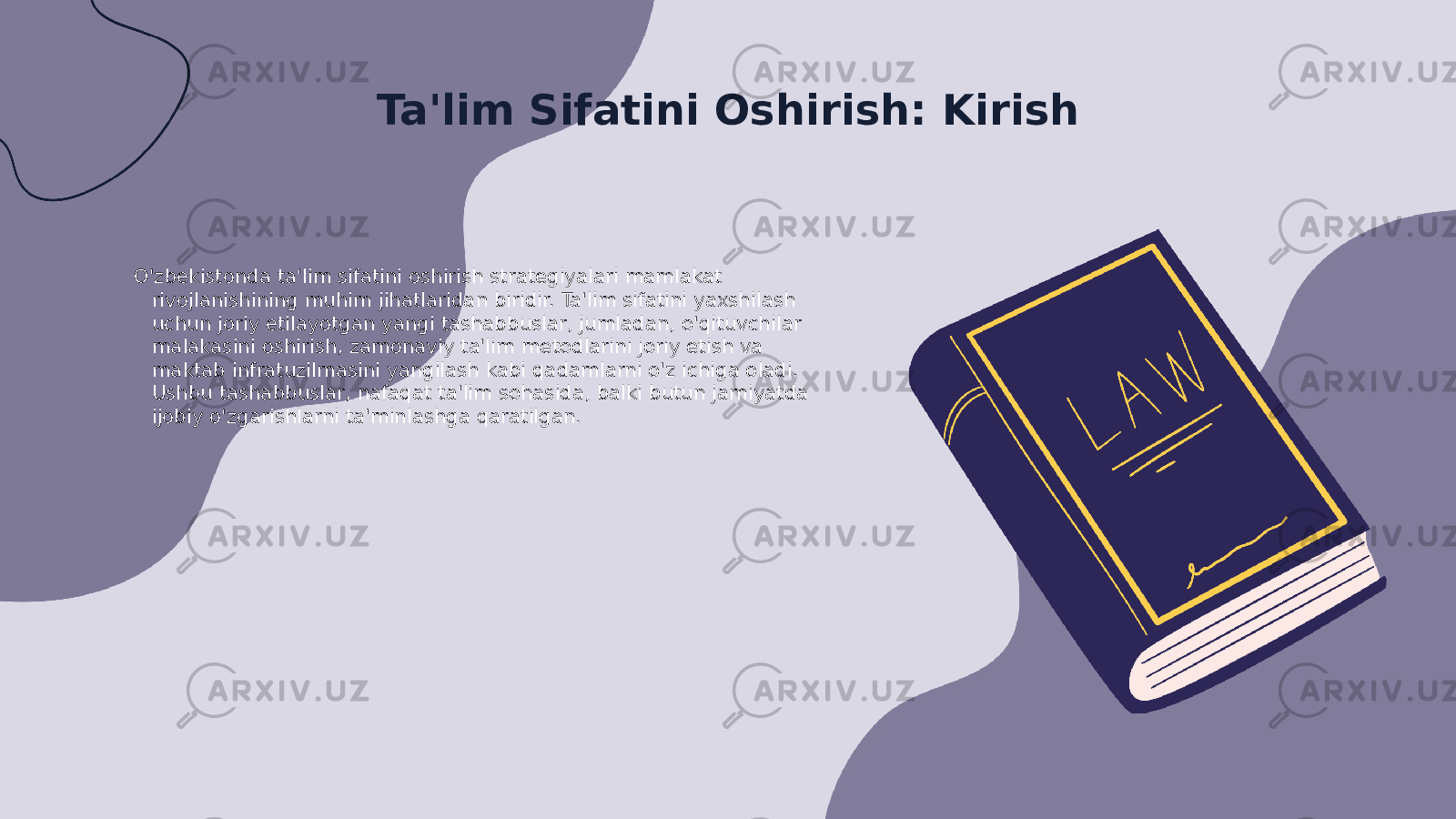 Ta&#39;lim Sifatini Oshirish: Kirish O&#39;zbekistonda ta&#39;lim sifatini oshirish strategiyalari mamlakat rivojlanishining muhim jihatlaridan biridir. Ta&#39;lim sifatini yaxshilash uchun joriy etilayotgan yangi tashabbuslar, jumladan, o&#39;qituvchilar malakasini oshirish, zamonaviy ta&#39;lim metodlarini joriy etish va maktab infratuzilmasini yangilash kabi qadamlarni o&#39;z ichiga oladi. Ushbu tashabbuslar, nafaqat ta&#39;lim sohasida, balki butun jamiyatda ijobiy o&#39;zgarishlarni ta&#39;minlashga qaratilgan. 