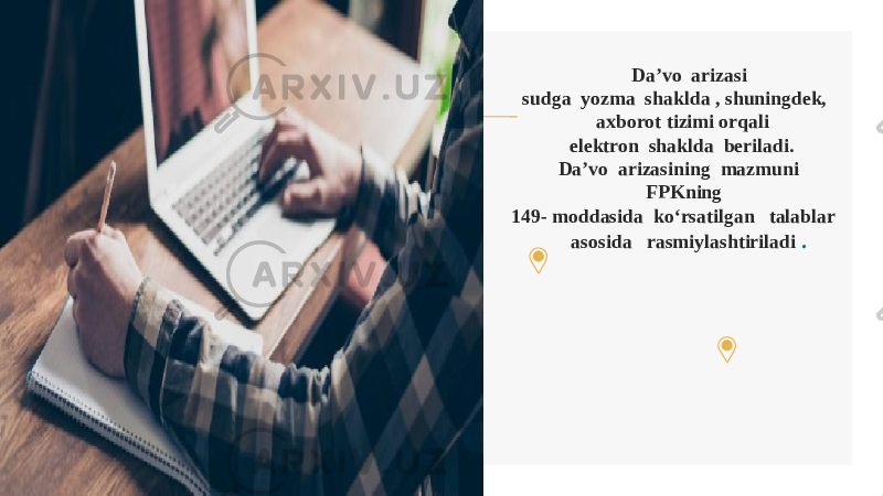 Da’vo arizasi sudga yozma shaklda , shuningdek, axborot tizimi orqali elektron shaklda beriladi. Da’vo arizasining mazmuni FPKning 149- moddasida ko‘rsatilgan talablar asosida rasmiylashtiriladi . Jupiter is the biggest planet Venus has a beautiful name0 1 0 2 0 3 Despite being red, Mars is cold 