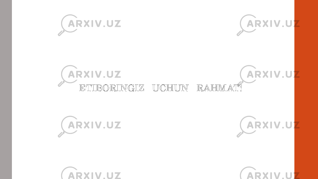 ETIBORINGIZ UCHUN RAHMAT! 