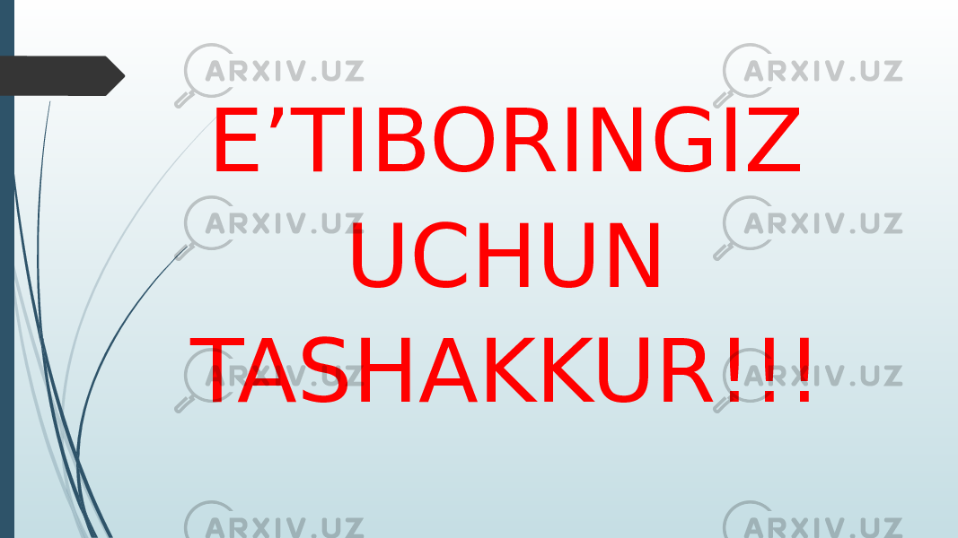 E’TIBORINGIZ UCHUN TASHAKKUR!!! 