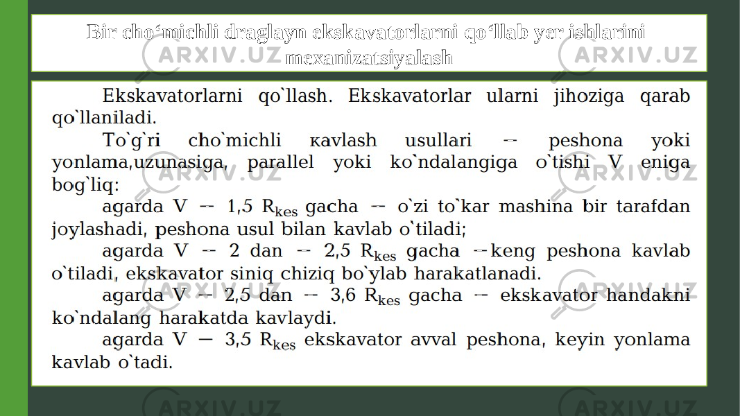 Bir cho‘michli draglayn ekskavatorlarni qo‘llab yer ishlarini mexanizatsiyalash 