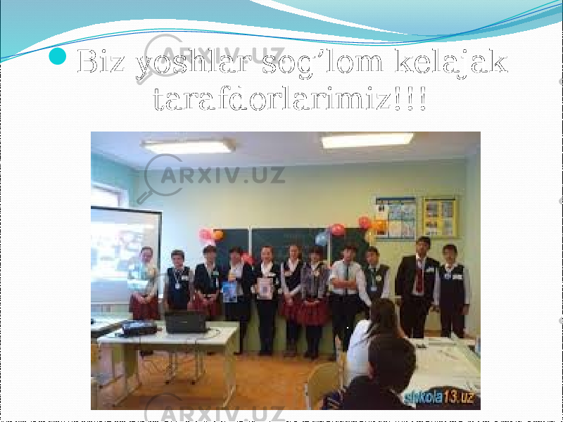  Biz yoshlar sog’lom kelajak tarafdorlarimiz!!! 