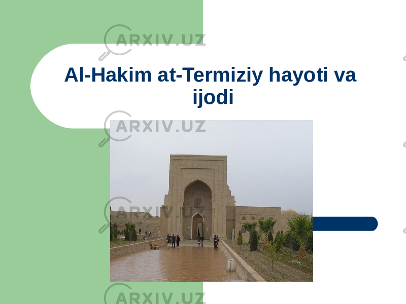 Al-Hakim at-Termiziy hayoti va ijodi 