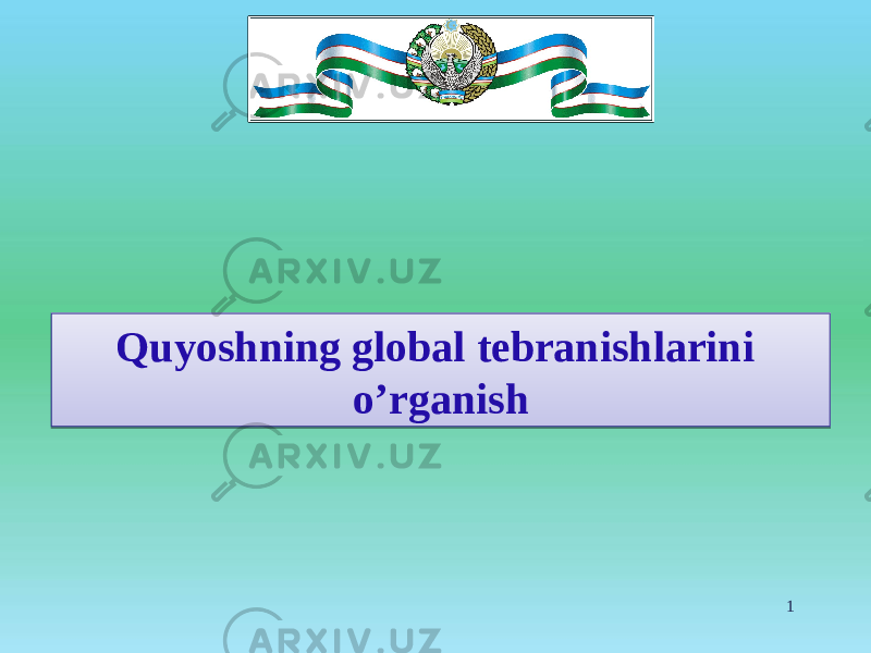 1Quyoshning global tebranishlarini o’rganish01 041110 