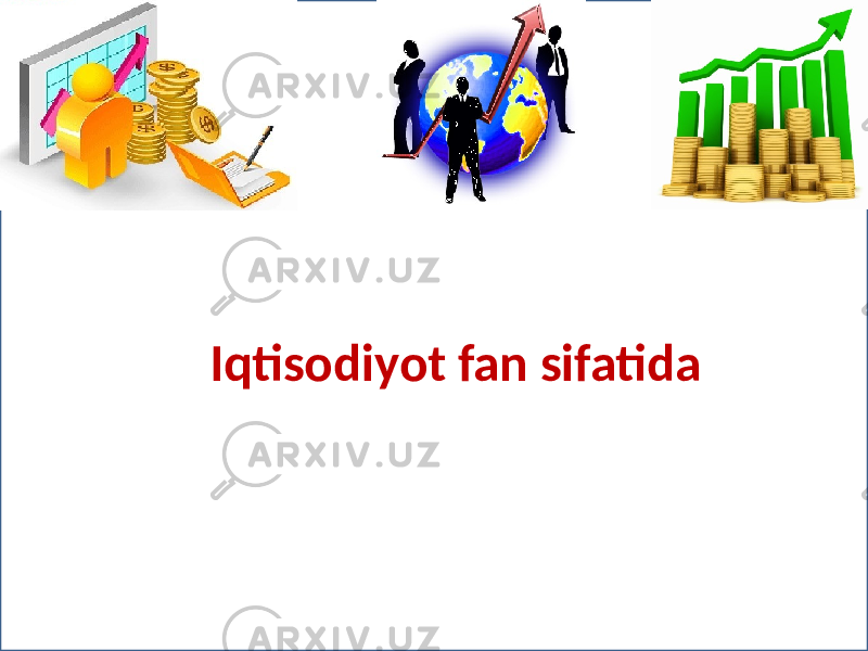 Iqtisodiyot fan sifatida 