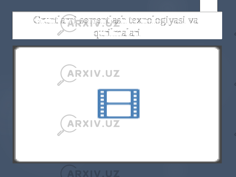 Gruntlarni sementlash texnologiyasi va qurilmalari 