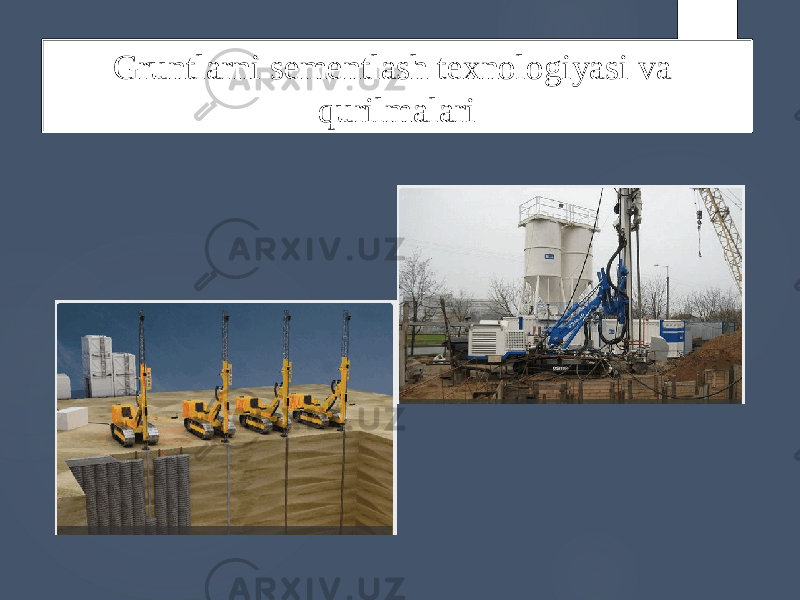 Gruntlarni sementlash texnologiyasi va qurilmalari 