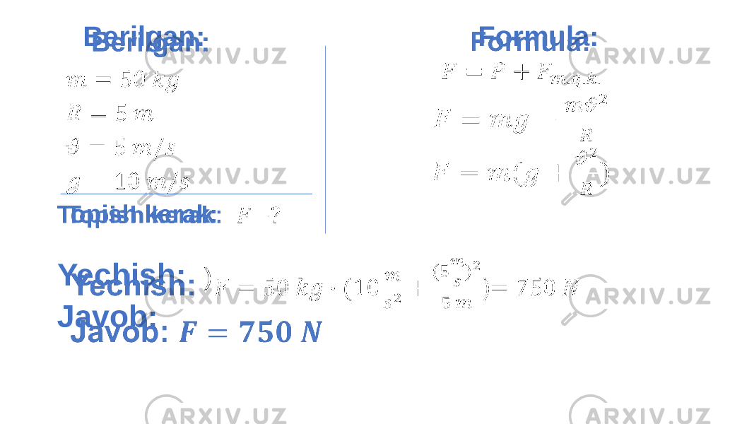  Berilgan: Topish kerak: Formula: Yechish: ) Javob: 