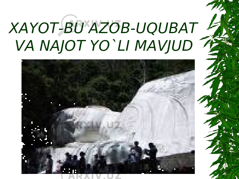 XAYOT-BU AZOB-UQUBAT VA NAJOT YO`LI MAVJUD 