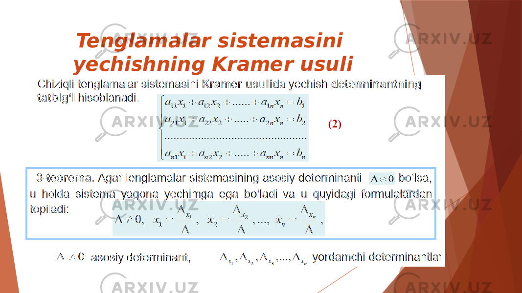 Tenglamalar sistemasini yechishning Kramer usuli 