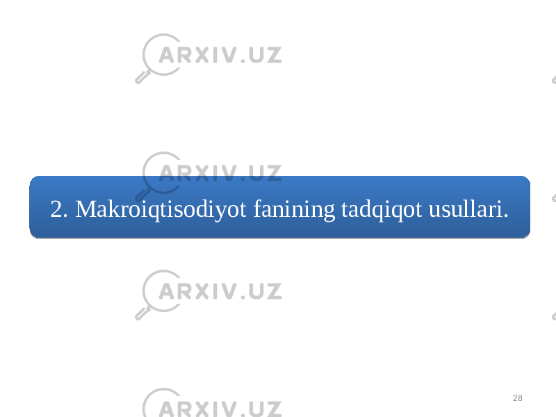 282. Makroiqtisodiyot fanining tadqiqot usullari. 