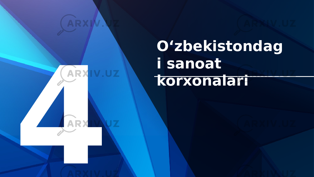 4 Oʻzbekistondag i sanoat korxonalari 