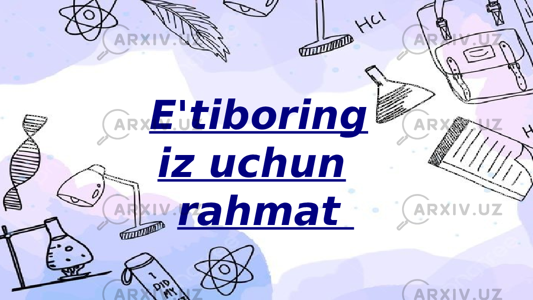 E&#39;tiboring iz uchun rahmat 