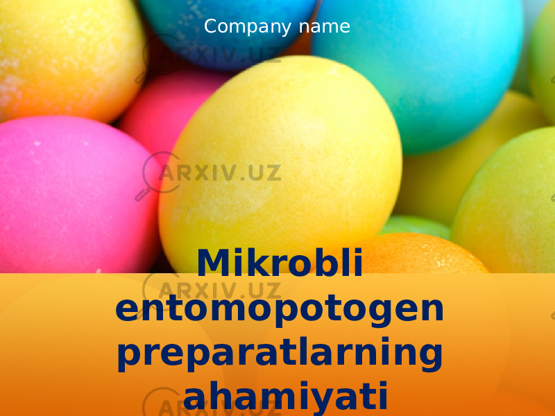 Mikrobli entomopotogen preparatlarning ahamiyati Company name 
