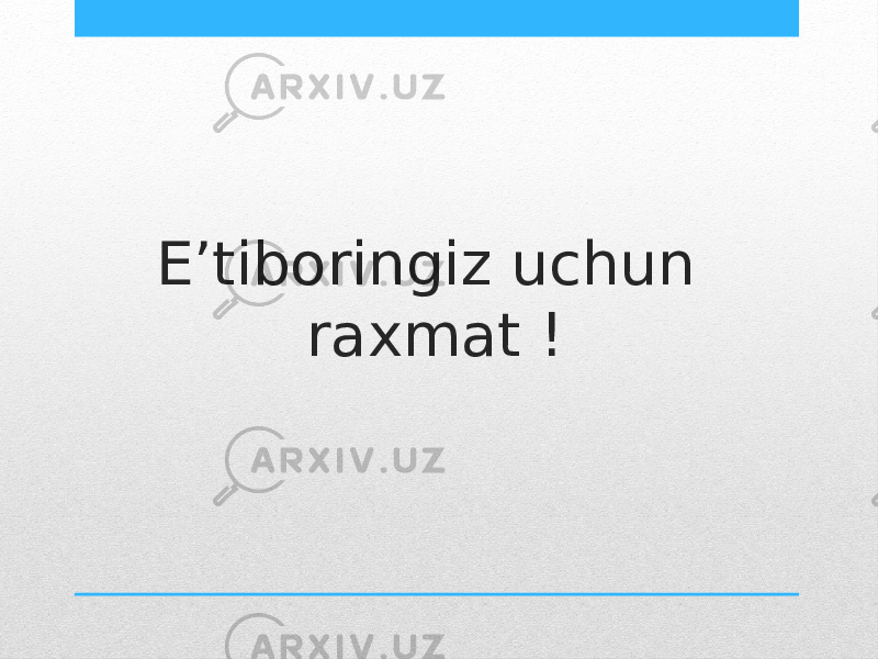 E’tiboringiz uchun raxmat ! 