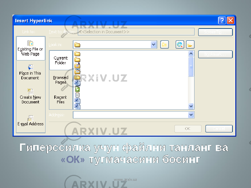 Г иперсс и лк а учун файлни танланг ва « OK » тугмачаси ни босинг www.arxiv.uz 