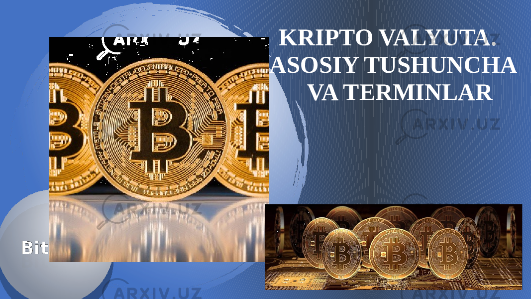  KRIPTO VALYUTA. ASOSIY TUSHUNCHA VA TERMINLAR Bitcoin18 