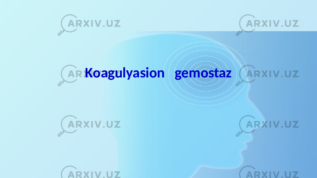 Koagulyasion gemostaz 