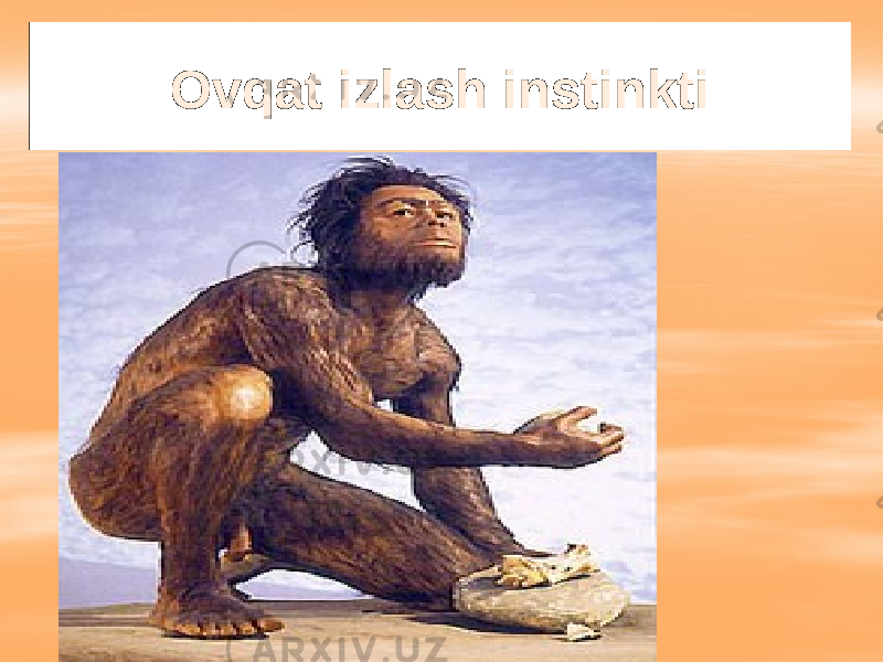 Ovqat izlash instinkti 