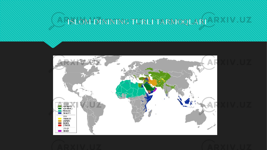 ISLOM DININING TURLI TARMOQLARI 