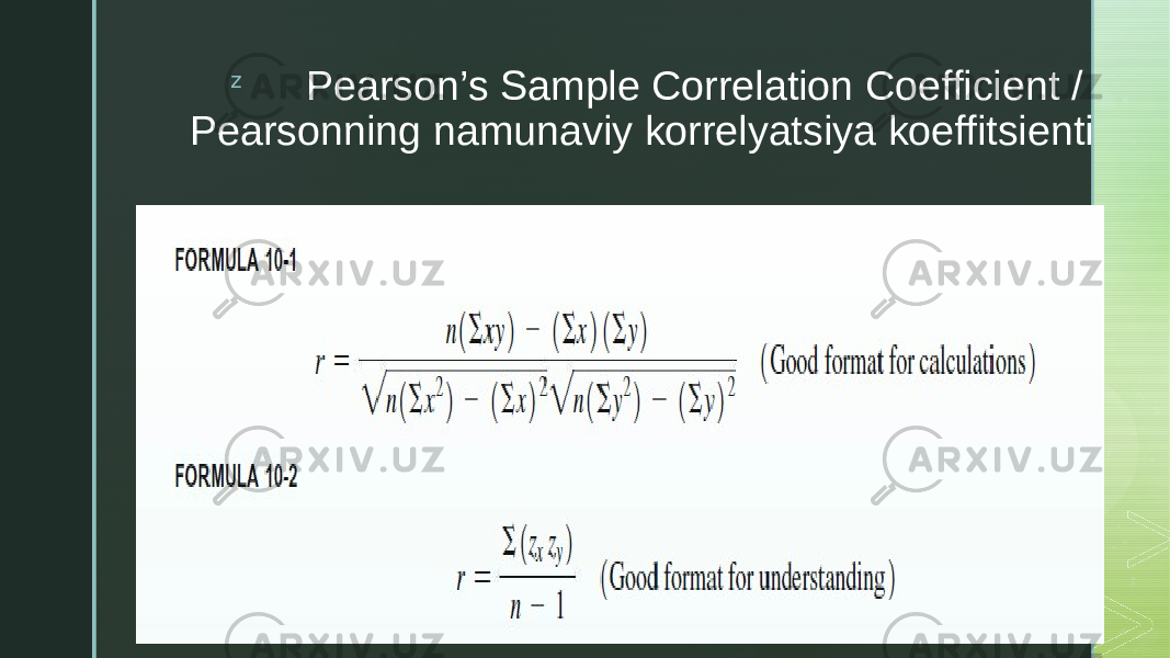 z Pearson’s Sample Correlation Coefficient / Pearsonning namunaviy korrelyatsiya koeffitsienti 