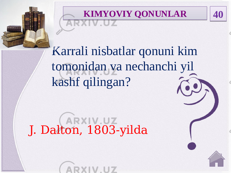 J. Dalton, 1803-yilda Karrali nisbatlar qonuni kim tomonidan va nechanchi yil kashf qilingan? 40KIMYOVIY QONUNLAR28 01 