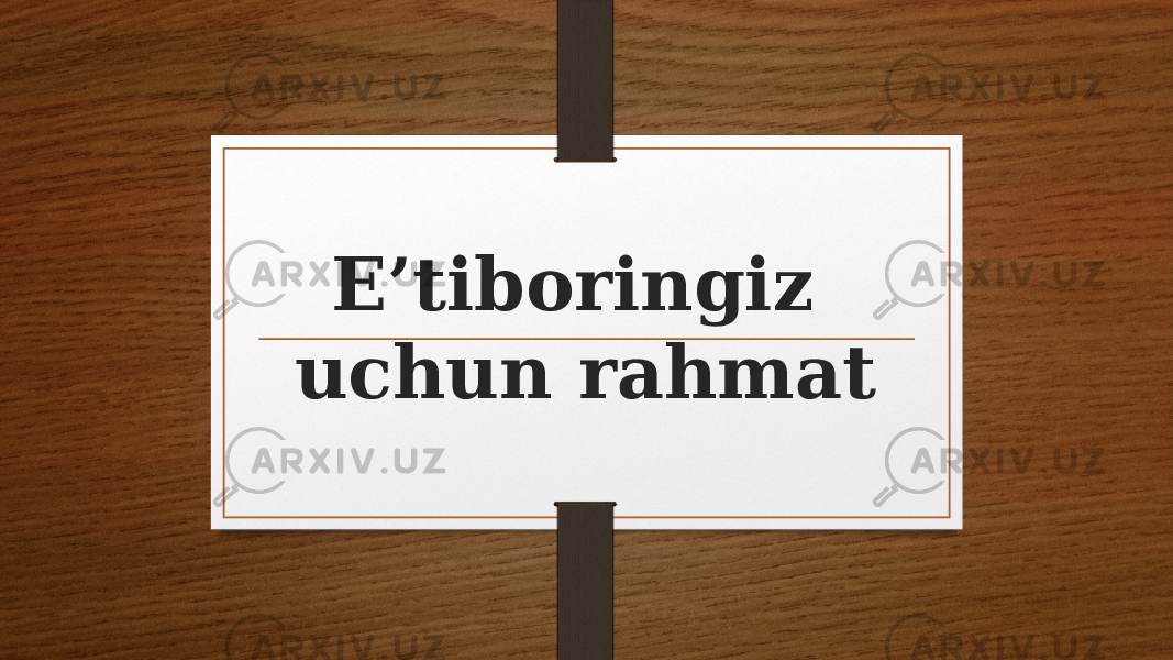 E’tiboringiz uchun rahmat 