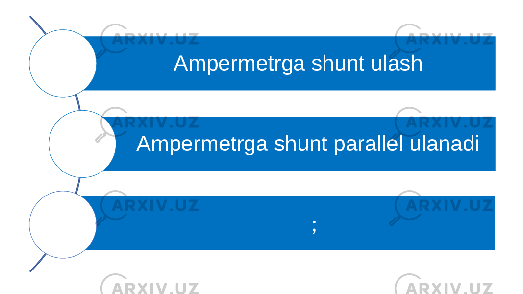 Ampermetrga shunt ulash Ampermetrga shunt parallel ulanadi ; Ampermetrga shunt ulash Ampermetrga shunt parallel ulanadi ; 