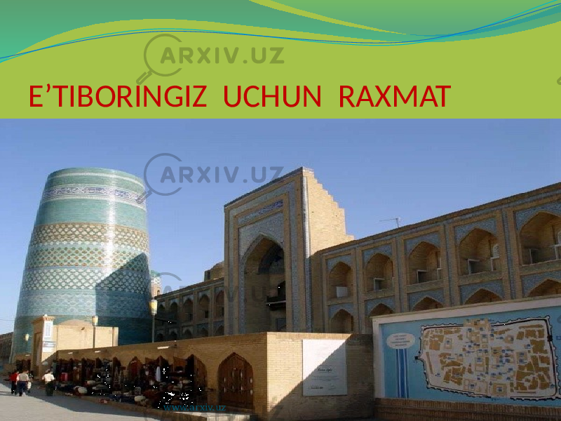 E’TIBORINGIZ UCHUN RAXMAT www.arxiv.uz 