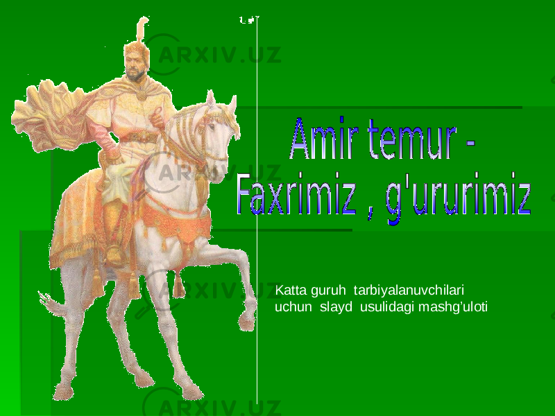 Katta guruh tarbiyalanuvchilari uchun slayd usulidagi mashg’uloti 
