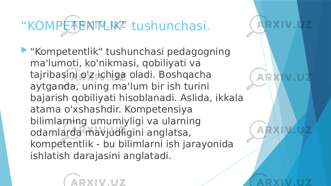 “ KOMPETENTLIK” tushunchasi.  &#34;Kompetentlik&#34; tushunchasi pedagogning ma&#39;lumoti, ko&#39;nikmasi, qobiliyati va tajribasini o&#39;z ichiga oladi. Boshqacha aytganda, uning ma&#39;lum bir ish turini bajarish qobiliyati hisoblanadi. Aslida, ikkala atama o&#39;xshashdir. Kompetensiya bilimlarning umumiyligi va ularning odamlarda mavjudligini anglatsa, kompetentlik - bu bilimlarni ish jarayonida ishlatish darajasini anglatadi. 