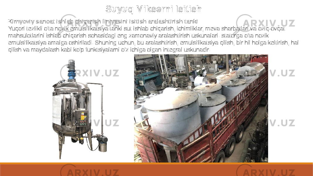 Suyuq Mikserni Isitish Kimyoviy sanoat ishlab chiqarish liniyasini isitish aralashtirish tanki Yuqori tezlikli o&#39;ta nozik emulsifikatsiya tanki sut ishlab chiqarish, ichimliklar, meva sharbatlari va oziq-ovqat mahsulotlarini ishlab chiqarish sohasidagi eng zamonaviy aralashtirish uskunalari. statorga o&#39;ta nozik emulsifikatsiya amalga oshiriladi. Shuning uchun, bu aralashtirish, emulsifikatsiya qilish, bir hil holga keltirish, hal qilish va maydalash kabi ko&#39;p funktsiyalarni o&#39;z ichiga olgan integral uskunadir. 