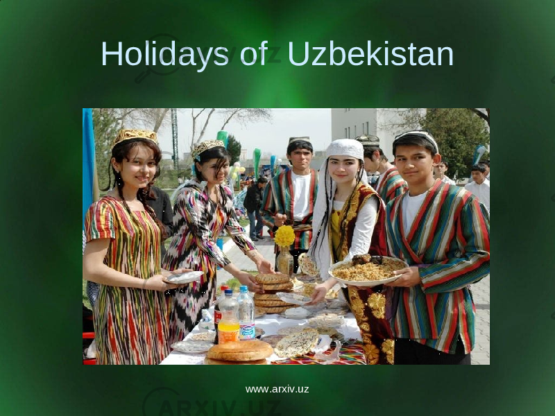 Holidays of Uzbekistan www.arxiv.uz 