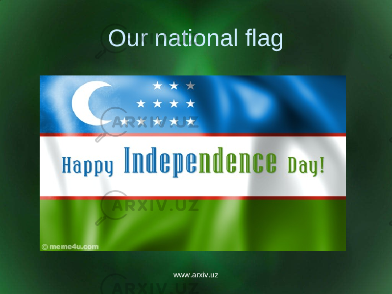 Our national flag www.arxiv.uz 