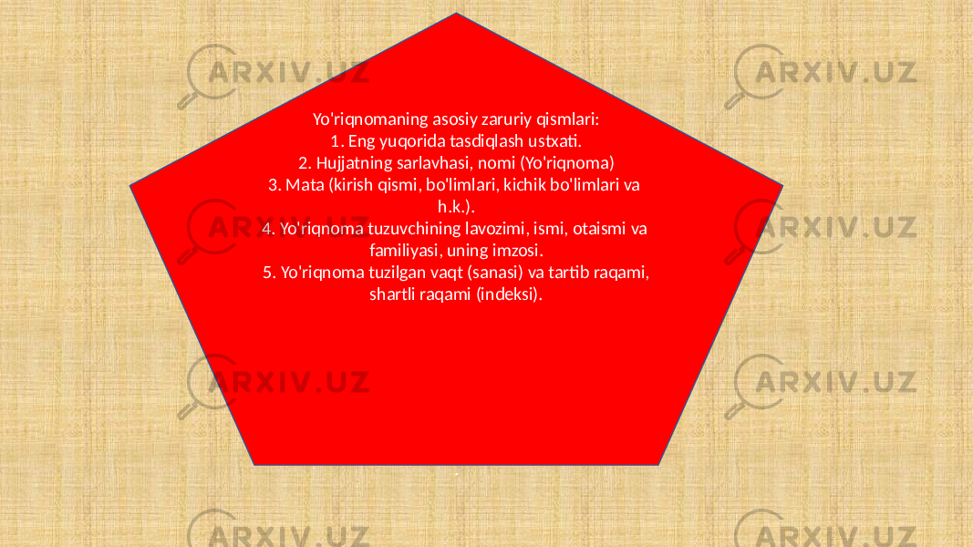 Yo&#39;riqnomaning asosiy zaruriy qismlari: 1. Eng yuqorida tasdiqlash ustxati. 2. Hujjatning sarlavhasi, nomi (Yo&#39;riqnoma) 3. Mata (kirish qismi, bo&#39;limlari, kichik bo&#39;limlari va h.k.). 4. Yo&#39;riqnoma tuzuvchining lavozimi, ismi, otaismi va familiyasi, uning imzosi. 5. Yo&#39;riqnoma tuzilgan vaqt (sanasi) va tartib raqami, shartli raqami (indeksi). . 