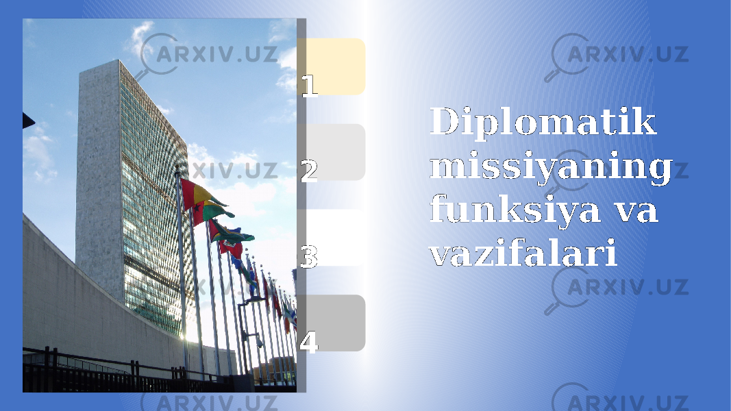  01 02 03 04 Diplomatik missiyaning funksiya va vazifalari 