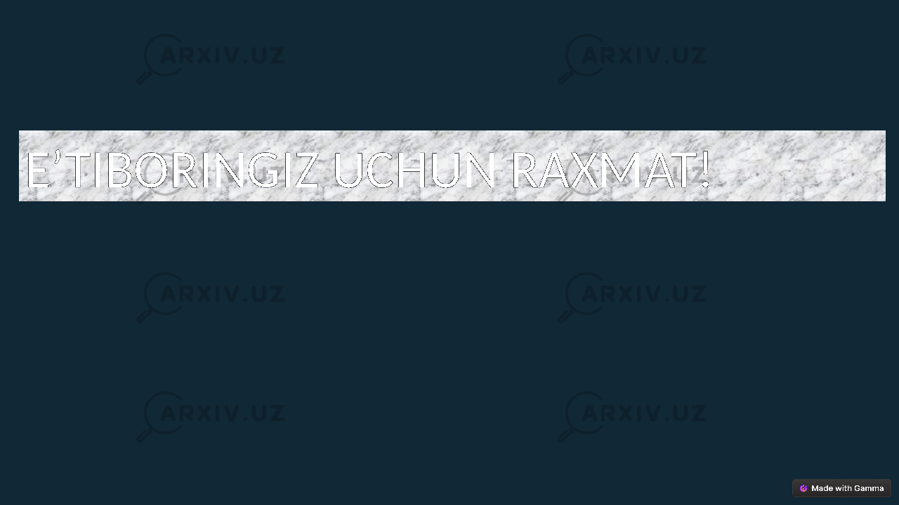 E’TIBORINGIZ UCHUN RAXMAT! 