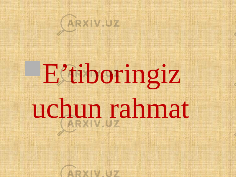  E’tiboringiz uchun rahmat 