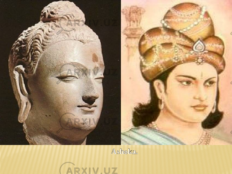 Ashoka. 