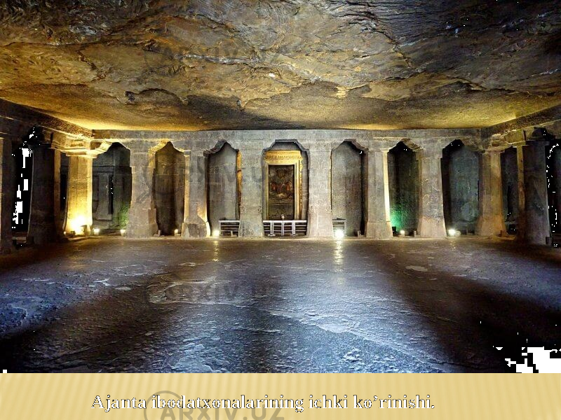 Ajanta ibodatxonalarining ichki ko’rinishi. 