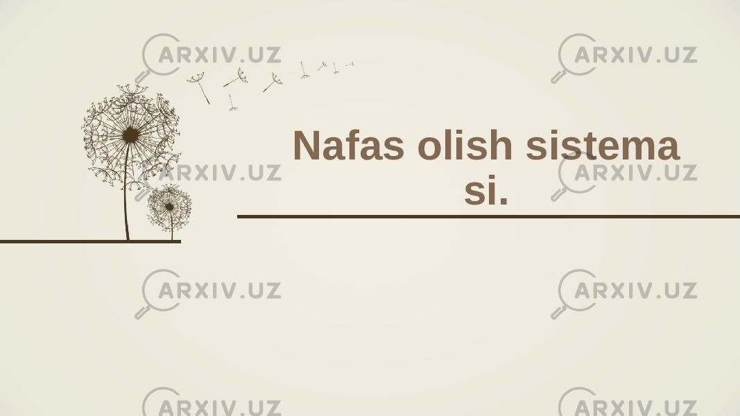 Nafas olish sistema si. 