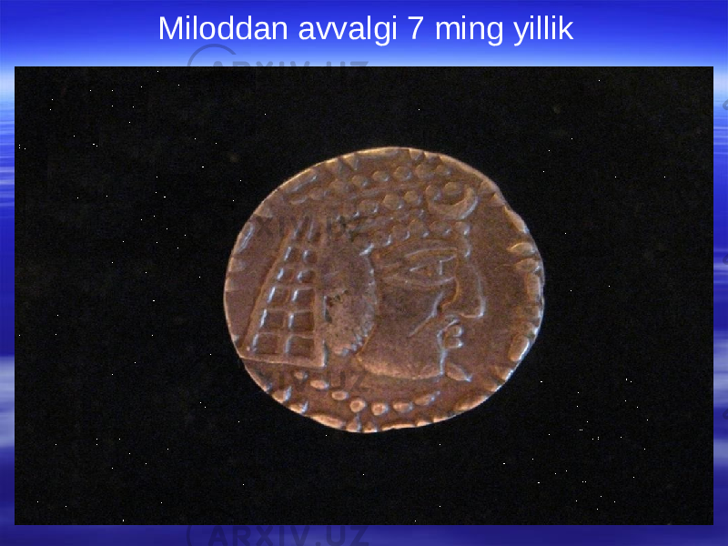 Miloddan avvalgi 7 ming yillik 