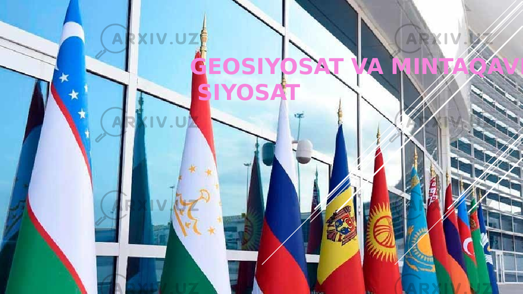  GEOSIYOSAT VA MINTAQAVIY SIYOSAT 