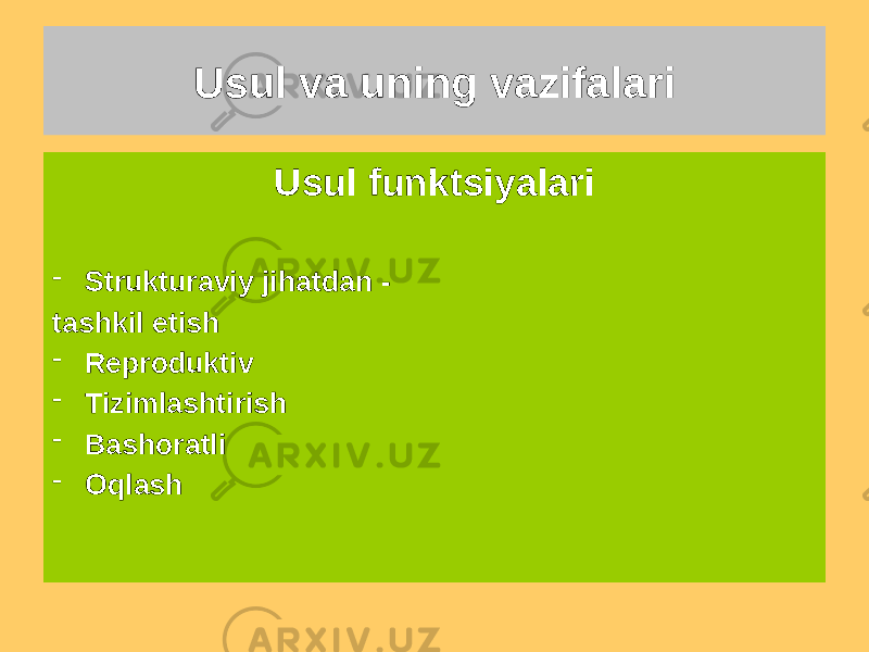 Usul va uning vazifalari Usul - ob&#39;ektni o&#39;rganish jarayonida sub&#39;ekt tomonidan ishlab chiqilgan kognitiv, amaliy yoki nazariy faoliyatning tartibga solish tamoyillari va qoidalari tizimi Usul funktsiyalari - Strukturaviy jihatdan - tashkil etish - Reproduktiv - Tizimlashtirish - Bashoratli - Oqlash 